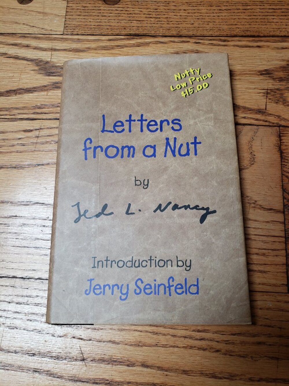 Letters From A Nut Hardcover Book 1997 Ted L Nancy Jerry Seinfeld 1st Edition